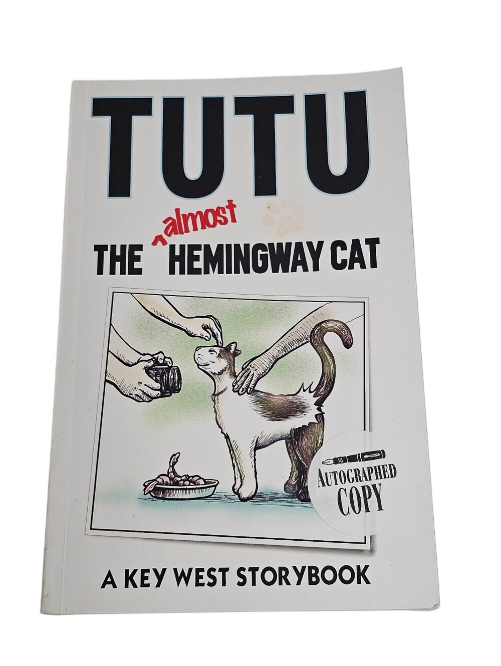 SIGNED Tutu The Almost Hemingway Cat Key West Storybook David L Sloan Paperback